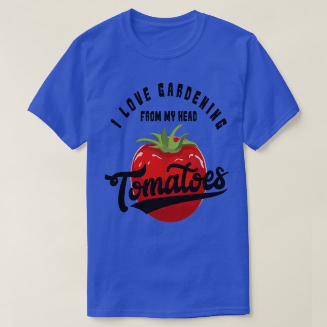 Gardening Tomatoes 2 T-Shirt (Design Front)