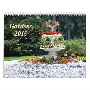 Gardens and Flowers 2015 Calendar
