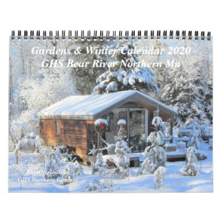 Gardens &Winter in Bear River GHS Calendar 2020