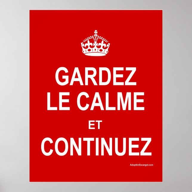 GARDEZ LE CALME ET CONTINUEZ POSTER (Front)
