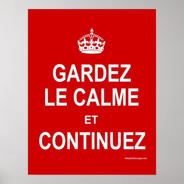 GARDEZ LE CALME ET CONTINUEZ POSTER (Front)