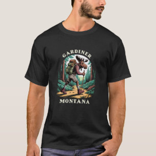 Gardiner Montana MT Mountains Hiking Trail Moose T-Shirt