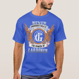 Gardiner Name Shirt Never Underestimate The Power 