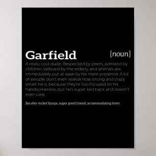 Garfield is a Cool Dude Fun Compliment Poster