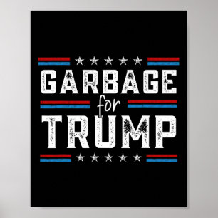 Garge For Trump 2024 We Are Not Garge Vote Trump 1 Poster
