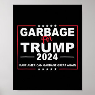Garge For Trump Make American Garge Great Again 20 Poster