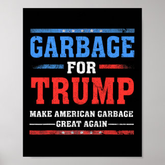 Garge For Trump Make American Garge Great Again 6  Poster