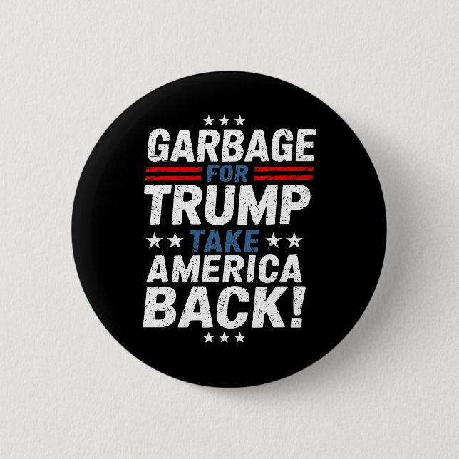 Garge For Trump Take America Ck Presidential Elect 6 Cm Round Badge (Front)