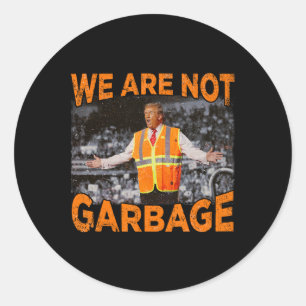 Garge For Trump - We Are Not Garge Flag Mega 2024 Classic Round Sticker