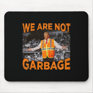 Garge For Trump - We Are Not Garge Flag Mega 2024 Mouse Mat
