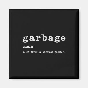 Garge Noun Hardworking American Trump 2024 Support Magnet