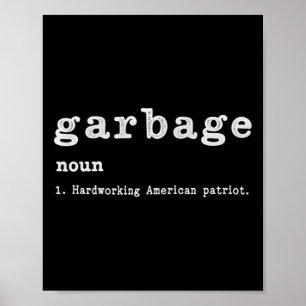 Garge Noun Hardworking American Trump 2024 Support Poster