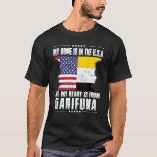Garifuna American Patriot Grown Proud Home Heart U T-Shirt