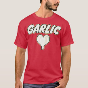Garlic 1 T-Shirt