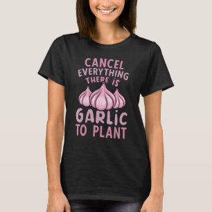 Garlic Grower Vegetable Gardener Garlic T-Shirt