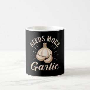 Garlic Vampire fun pun Needs More Garlic Coffee Mug