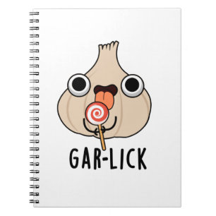Garlick Funny Garlic Herb Pun Notebook