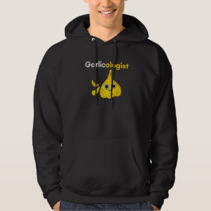 Garlicologist Garlic Cook Chef Cooking Bread Hoodie