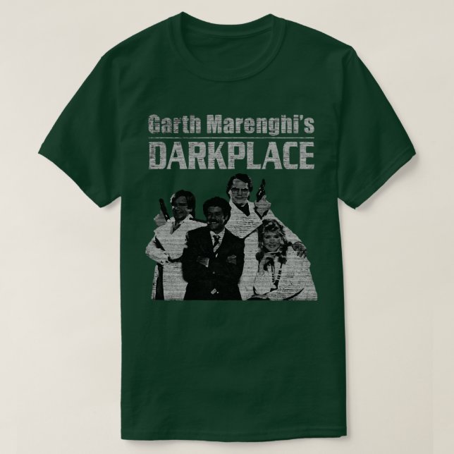 Garth Marenghis Darkplace T-Shirt (Design Front)
