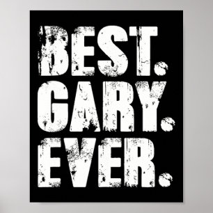Gary Ever Birthday Name Shirt Humour Joke Gary  Poster
