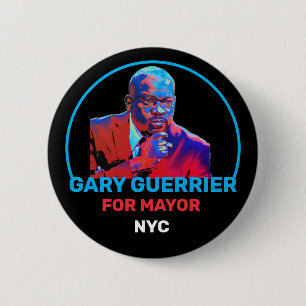 Gary Guerrier for NYC Mayor 2021 6 Cm Round Badge
