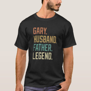Gary Husband Father Legend Father's Day Retro T-Shirt