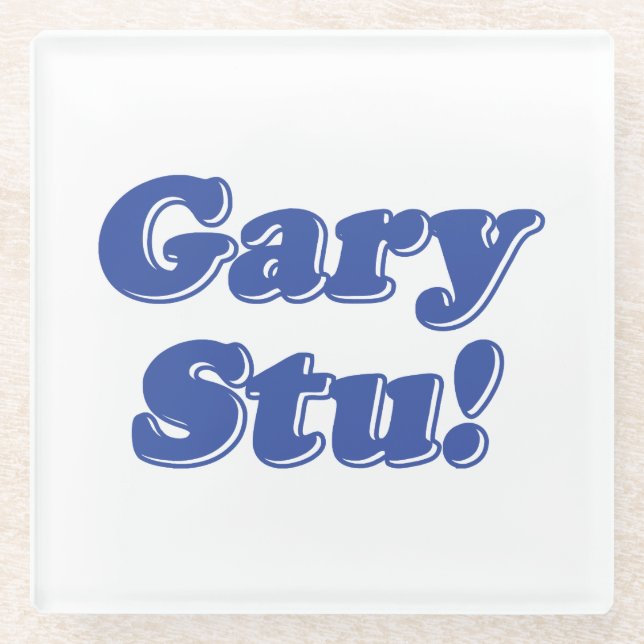 Gary Stu! Glass Coaster (Front)