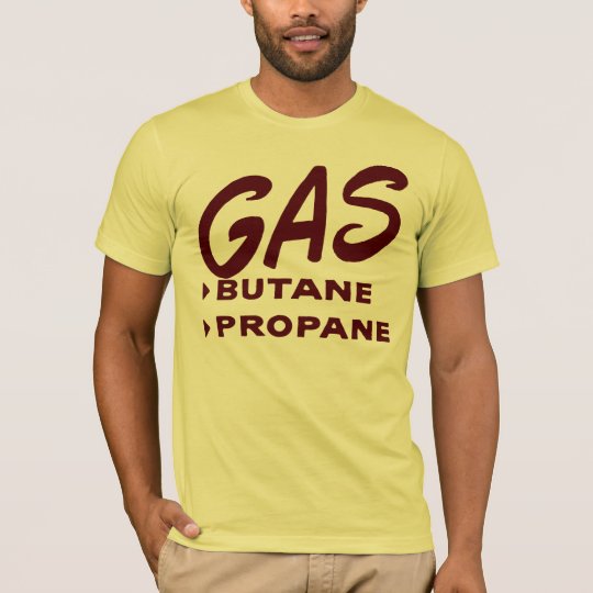 Gas Butane Propane T-Shirt