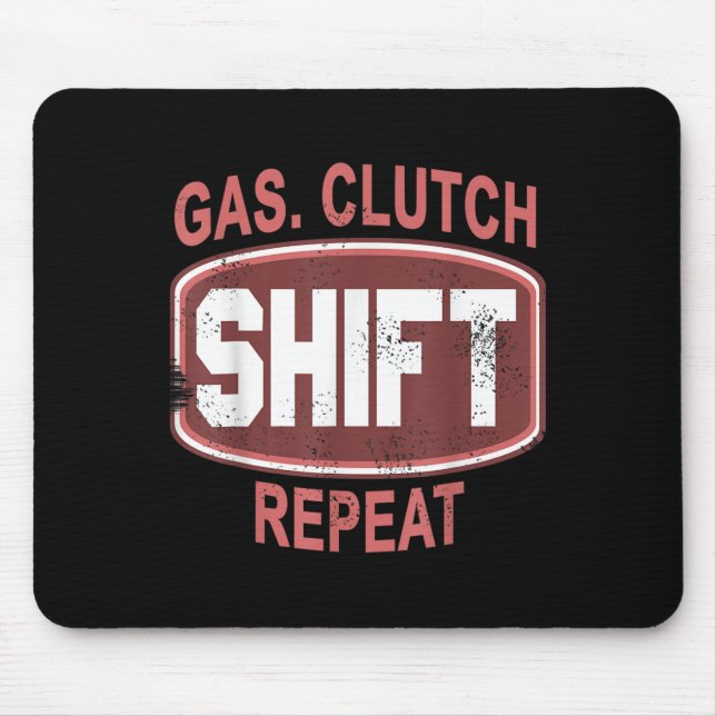 Gas Clutch Shift Repeat Funny Car Enthusiast Manua Mouse Mat (Front)