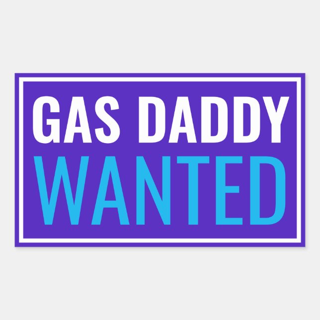 Gas Daddy Wanted Rectangular Sticker (Front)