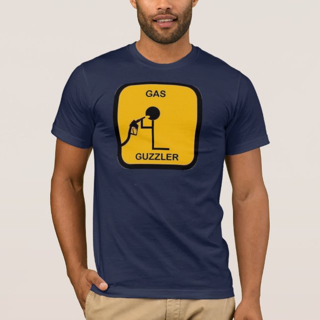 Gas Guzzler T-Shirt (Front)