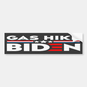 GAS HIKE BIDEN   BUMPER STICKER