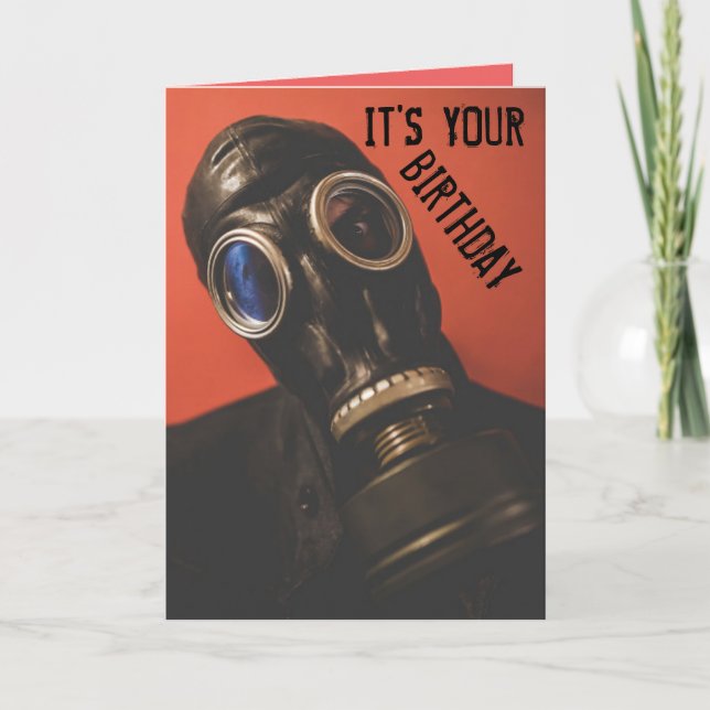 GAS MASK BIRTHDAY CARDS (Front)
