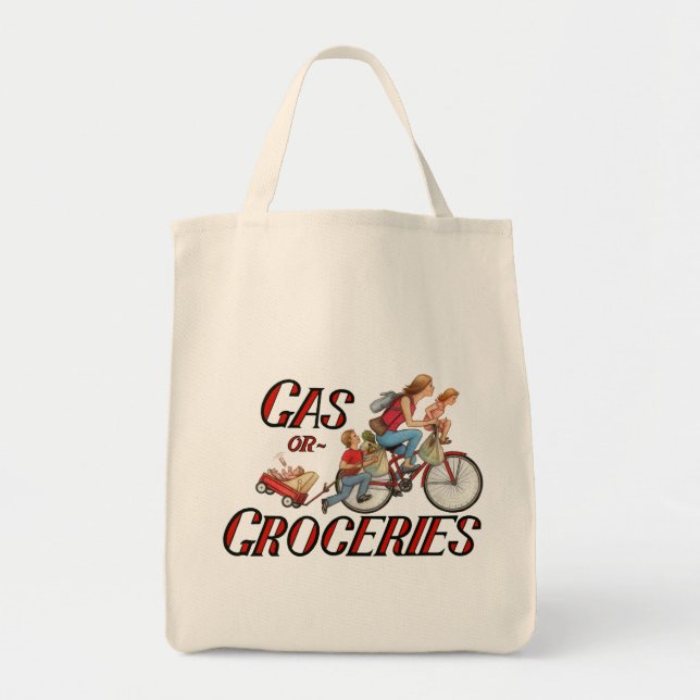 Gas or Groceries Tote Bag (Front)