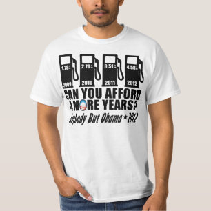 Gas Prices - Anybody But Obama 2012 T-Shirt