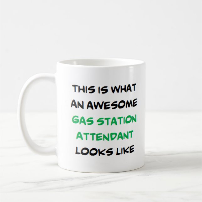 gas station attendant, awesome coffee mug (Left)