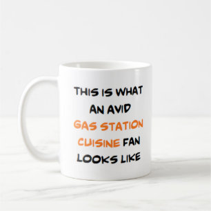 gas station cuisine fan, avid coffee mug