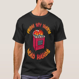 Gas Stove Ban From My Warm Dead Hands T-Shirt