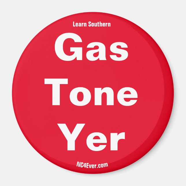 Gas Tone Yer magnet (Front)