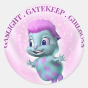 GAslight Gatekeep Girlboss sticker