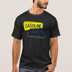 Gasoline Forever Air Freshener For Car Or Truck T-Shirt