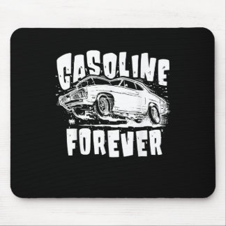 Gasoline Forever Funny Gas Cars Tees Mouse Mat