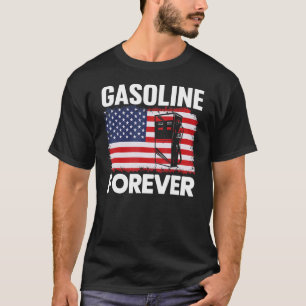 Gasoline Forever Gas Cars Patriotic Usa Flag 1 T-Shirt