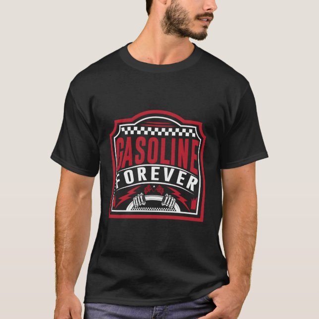 Gasoline Forever Gas Cars T-Shirt (Front)