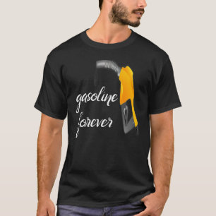 Gasoline Forever Gas Cars Tees 1