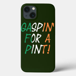 Gaspin' For A Pint overlaid on Irish Flag iphcnt iPhone 13 Case