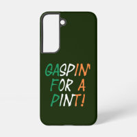 Gaspin' For A Pint overlaid on Irish Flag sgt