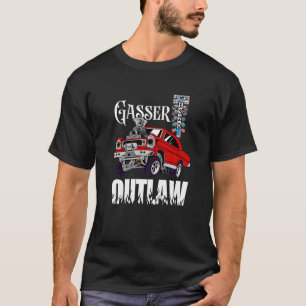 Gasser Outlaw Class Vintage Drag Racing Race Car P T-Shirt