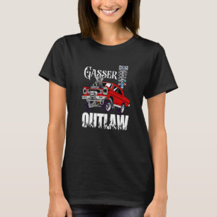 Gasser Outlaw Class Vintage Drag Racing Race Car P T-Shirt