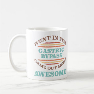 Gastric Bypass Surgery Recovery Humour Coffee Mug